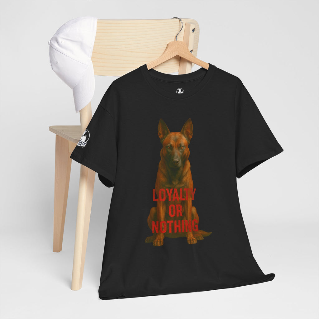 Loyalty Or Nothing Belgian Malinois Shirt, Belgian Malinois Dog Lover Tee, K9 Working Dog Shirt, Malinois Owner Gift, Guardian Breed T-Shirt