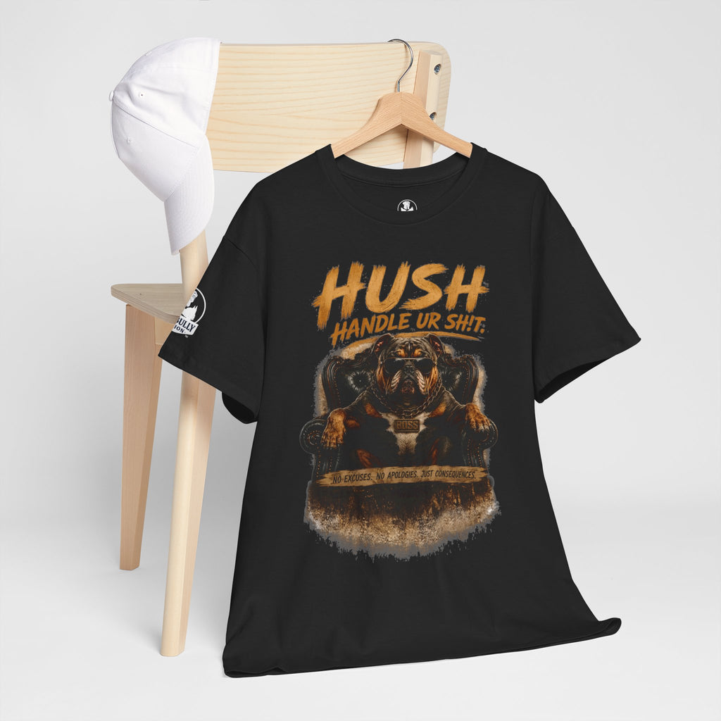 HUSH™ Handle U’r Sh!t | Urban Edge™ Unisex Graphic T-Shirt