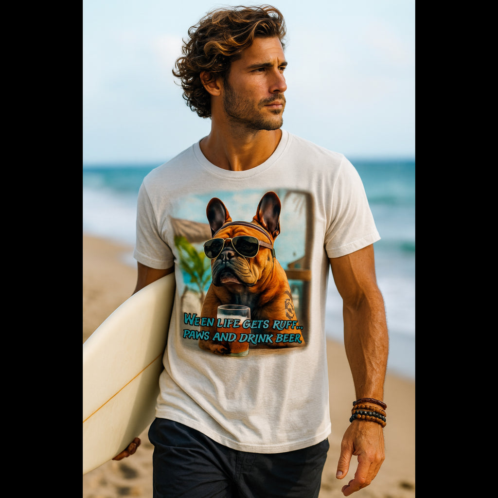 Ruff Life French Bulldog Shirt, Frenchie Dog Lover Tee, Funny French Bulldog Gift, Beer Lover Dog Shirt, Frenchie Owner Gift, Unisex Cotton Tee