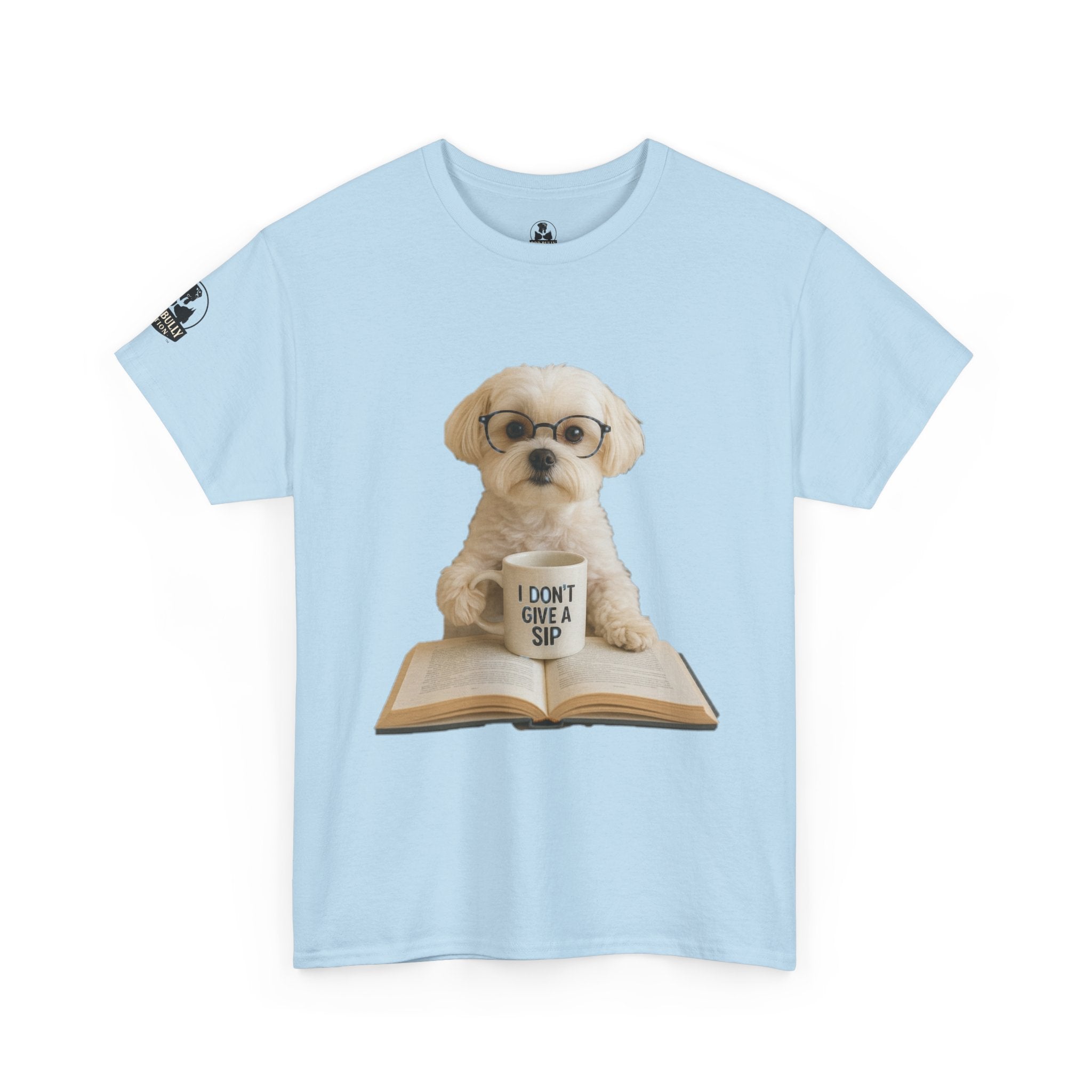 Funny Maltese Dog T-Shirt, Coffee Lover Shirt, Book Lover Gift, Cute Dog Graphic Tee, I Don’t Give A Sip, WhimsyWear™ Unbothered™
